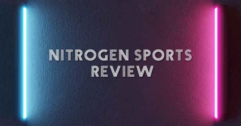 nitrogen sports review|Nitrogen Sports Review 2024 .